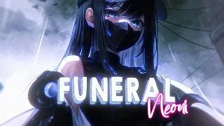 「Nightcore」→ FUNERAL (Neoni) - (Lyrics)