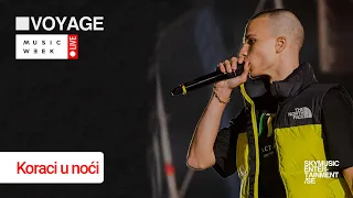 VOYAGE / KORACI U NOĆI / MUSIC WEEK LIVE