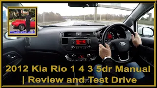 2012 Kia Rio 1 4 3 5dr Manual | Review and Test Drive