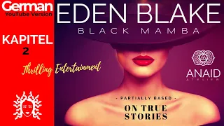 Eden Blake aka Black Mamba - THRILLING Entertainment - KAPITEL 2
