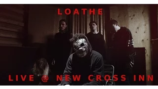 Loathe - Rest; In Violence [Footage From New Cross Inn 11/5/2017]