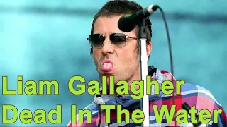 Liam Gallagher - Dead In The Water (AI)