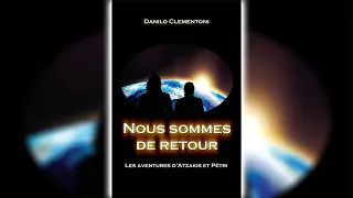 Nous Sommes De Retour de Danilo Clementoni | Livre Audio Science Fiction