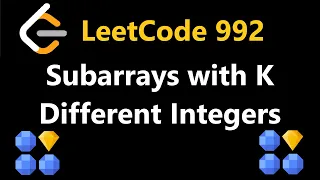 Subarrays with K Different Integers - Leetcode 992 - Python