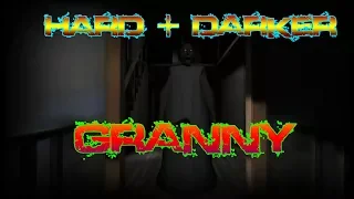 Granny на харде + Darker