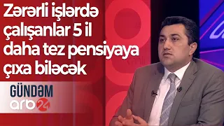 Nazirlik: Zərərli işlərdə çalışanlar 5 il daha tez pensiyaya çıxa biləcək – Gündəm