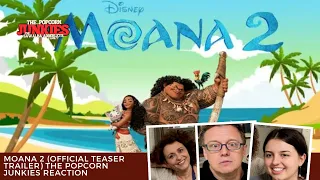 MOANA 2 (Official Teaser Trailer) The Popcorn Junkies Reaction