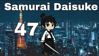 Samurai Daisuke EP 47
