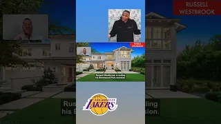Why is Lakers Russell Westbrook selling his Brentwood Park Mansion?! 🤔