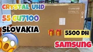 Samsung 55 Crystal UHD CU7100 mode in Slovakia سامسونج سيري 7 بأحسن ثمن 5500 درهم + كادووات😱😱🔥🔥