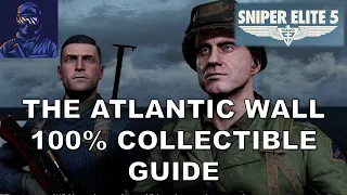 Sniper Elite 5 Complete 100% Collectible Guide Mission 1 - The Atlantic Wall