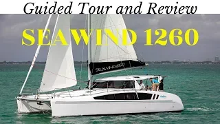 Seawind 1260.  Guided Tour and Review. Good Price to Performance, but is it something we'd consider?