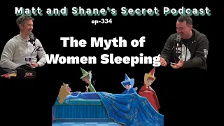 MSSP Ep 334- The Myth of Women Sleeping