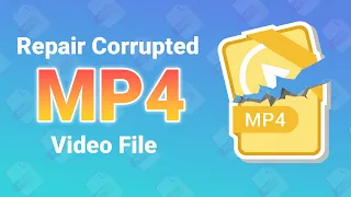 🔥How to Repair Corrupted or Broken MP4 Video Files? 【100% Work Solution】