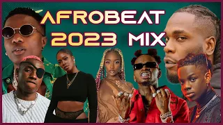 AFROBEAT 2023 MIX | DJ A-LYT | AFROBEAT CLUB BANGERS | AFROBEAT PARTY MIX |