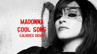 Madonna - Cool Song [Lourdes Demo] (Unreleased Song From American Life Album)