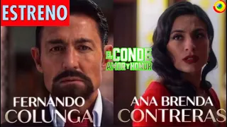 Anuncian Estreno De ‘EL CONDE AMOR Y HONOR’ Con Fernando Colunga y Ana Brenda