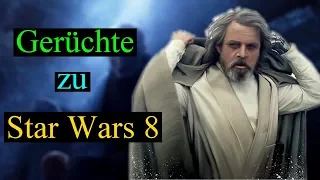 3 Gerüchte zu Star Wars 8 (Deutsch)