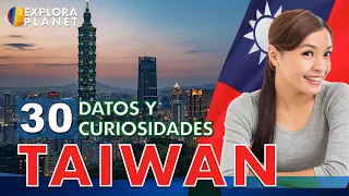 30 Curiosidades que no sabías de Taiwan | El Corazón de Asia