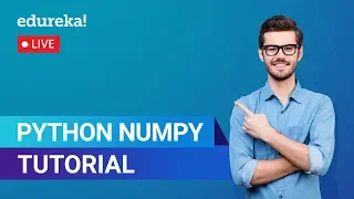 Introduction to Python NumPy | What is Python NumPy | Python Training | Edureka | Python Live - 2