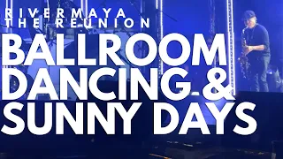Rivermaya The Reunion: Ballroom Dancing and Sunny Days