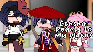 Genshin characters react to my videos || OOC(?) || LAZY