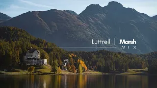 Luttrell | Marsh - Mix (Pt.1)
