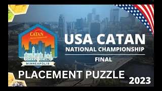 CATAN: 2023 USA National Championship Final - Placement Strategy Puzzle