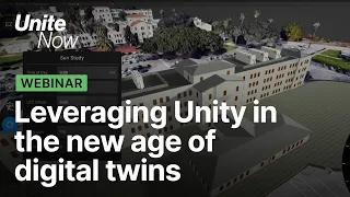 Leveraging Unity in the new age of digital twins | Unite Now 2020