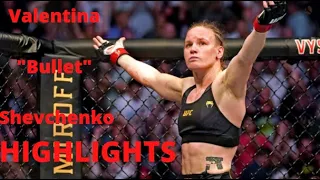 Valentina "Bullet" Shevchenko HIGHLIGHTS