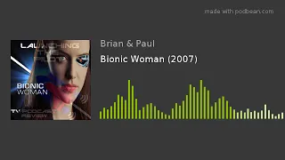 Bionic Woman (2007)