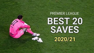 Best 20 Saves of Premier League 2020/21