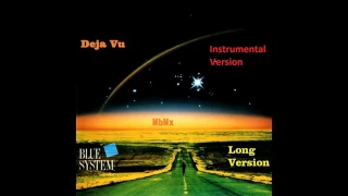 Blue System-DEJA VU Long Version