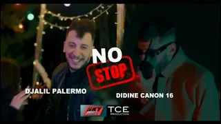 DJALIL PALERMO FT DIDINE CANON 16 NO STOP 2022