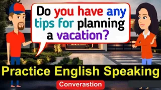 Improve English Speaking Skills Everyday (Tips to Speak English) English Conversation Practice