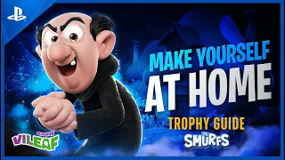 The Smurfs: Mission Vileaf -  Make Yourself at Home Trophy Guide