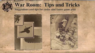 War Room:  10 Tips and Tricks to streamline logistics and game play