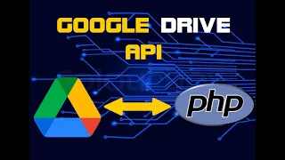 Google Drive API PHP Part 1 | Display List Of Files From Google Drive On Browser | April 2022