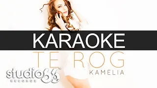 @Kamelia. - Te rog | Karaoke