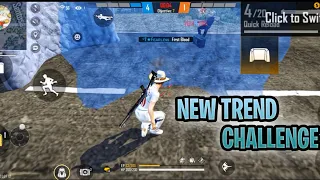 NEW TREND CHALLENGE 😱TO ALL FF PLAYER 👍।। Free Fire gameplay