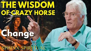 The Wisdom of Crazy Horse - Change