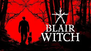 Blair Witch: Finding my Witch - Part 1