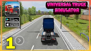Universal Truck Simulator Gameplay Walkthrough (Android, iOS) - Part 1