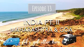 INDIA PT. II - MAHARASHTRA & GOA - Campervan Overland - Let's get otter here - Episode 13