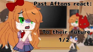 Past Aftons react to their future || 1/2