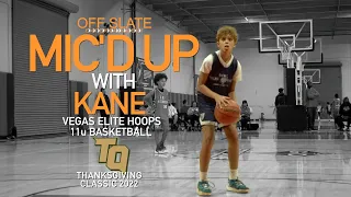 Kane Mic'd up | Vegas Elite Hoops 11u Basketball