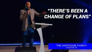 There's been a change of Plans | Pastor Keion Henderson