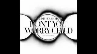 Swedish House Mafia - Don't You Worry Child [HQ]