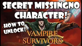 How to unlock The Secret MissingNo Character! [outdated] | Vampire Survivors