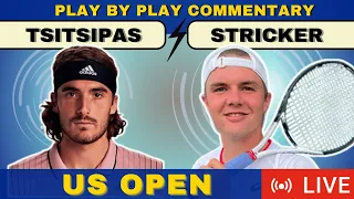 TSITSIPAS - STRICKER I US OPEN I Live Tennis Free Livestream Tenis